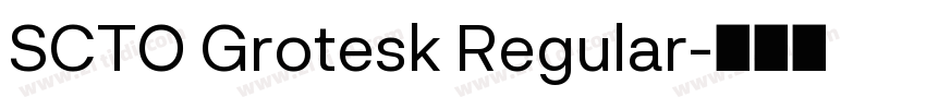 SCTO Grotesk Regular字体转换